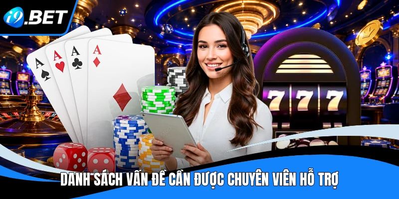 Liên hệ I9BET - 3 Phút Nhận Hỗ Trợ Khẩn Cấp Nhanh Chóng