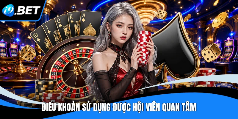 Điều Khoản Sử Dụng - Quy Định Quan Trọng Tại I9BET