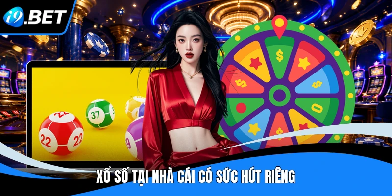 Xổ Số i9bet - Khám Phá Hình Thức Và Cách Tra Cứu Kết Quả